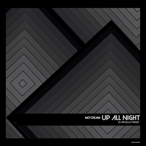 Mo'Cream - Up All Night (Remix Version) [IRECEPIREC1241D1TRSPDBP]